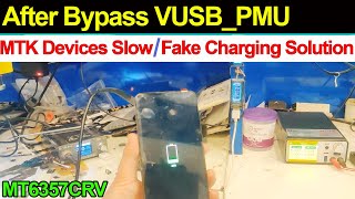 हिंदी मैं  MT6357CRV After Bypass VUSBPMU Slow Charging Solution  MT6357CRV Fake Charging [upl. by Sebbie]