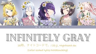 25ji Nightcord de 25時、ナイトコードで。  ‘Infinitely Gray’ Color coded lyrics KanRomEng FULL VER [upl. by Ihpen453]