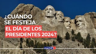 ¿Cuándo se festeja el Día de los Presidentes 2024 [upl. by Lema]