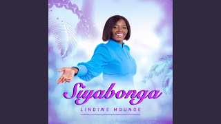 SIYABONGA [upl. by Abrahams]