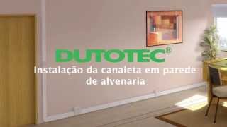 Dutotec  Como instalar canaleta em parede de alvenaria [upl. by Nothsa]