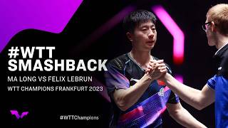 Ma Long vs Felix Lebrun  WTTSmashback  WTT Champions Frankfurt 2023 [upl. by Wendin]