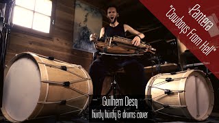 Pantera quotCowboys From Hellquot  hurdy gurdy amp drums cover  Guilhem Desq [upl. by Barthold76]