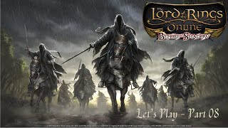 Lord of the Rings Online  Gameplay  Lets Play  Episode 08 [upl. by Chil]