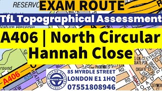 A406  North Circular  Hannah Close  TfL Topographical Assessment Test 2023 Mock amp Training London [upl. by Ehcor]