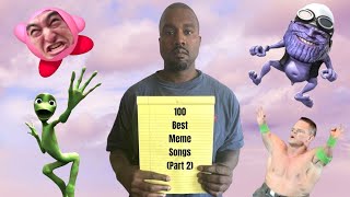 100 Best Meme Songs Part 2 [upl. by Gittel152]