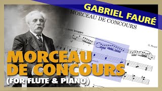 🎼G FAURÉ  Morceau de Concours For FLUTE amp Piano  Sheet Music Scrolling [upl. by Akinit]