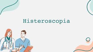 Histeroscopia [upl. by Eidassac]