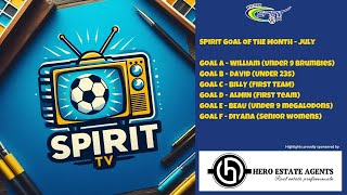 SPIRIT TV Goal of the Month  July 24 [upl. by Smart]