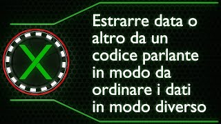 Excel Estrarre parte di testo da un codice parlante ad esempio la data [upl. by Vic]