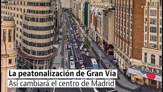 Arranca la peatonalización de Gran Vía así quedará la calle comercial más importante de España [upl. by Llerahc]