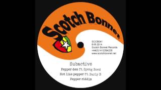 Subactive  Hot like pepper ft Parly B SCOB041A2 [upl. by Eleazar367]