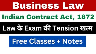 Indian Contract Act 1872  Free Classes and Notes  Business Law  BCOM  BBA  LLB  CA  CS [upl. by Nomzzaj]