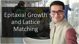 Lec6  Epitaxial growth and Lattice matching  Technology of Semiconductors [upl. by Dworman]