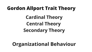 Gordan Allport trait theory of personality [upl. by Nnairahs]