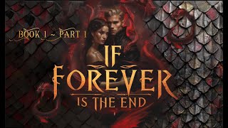 If Forever Is The End Audiobook  Book 1 Part 1 [upl. by Brenza796]