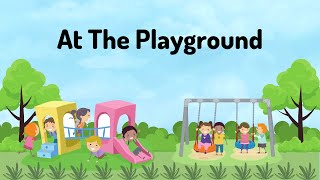 At the playground  At the playground Song  Playground vocabulary  playground vocabulary for Kids [upl. by Bonns]