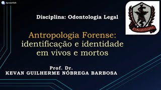 Antropologia Forense Identificação e Identidade [upl. by Aihset156]