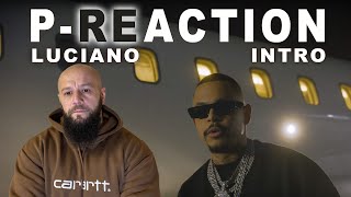 Heftiges Intro aber eine Sache stört mich ❙ LUCIANO  Intro ❙ PREACTION ❙ PPM BEATZ ❙ Reaction [upl. by Enayd]