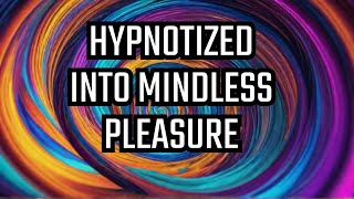 Hypnotized to Obey the Spiral of Mindless Pleasure and Obedience [upl. by Annola]