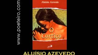 AUDIOLIVRO quotO Cortiçoquot de Aluísio de Azevedo [upl. by Korten42]