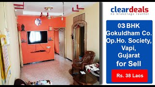 03 BHK Apartment for Sell in Gokuldham Co Op Ho Society Vapi Gujarat at No Brokerage Cleardeals [upl. by Demmer956]