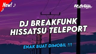 DJ BREAKFUNK HISSATSU TELEPORT JKT48 JURUS RAHASIA Ragil YETE X YOO YETE [upl. by Nibla]