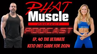 Ep40  The Ultimate KETO DIET Guide For 2024 [upl. by Nosyarg]