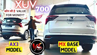 XUV 700  AX 3 vs MX BASE MODEL 😱🙄WHICH IS BETTER FOR YOU  DETAILED COMPARISON [upl. by Aseneg]