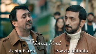 Aqşin Fateh amp Pərviz Bülbülə  Uşaq kimi Official Video 2023 [upl. by Asquith479]