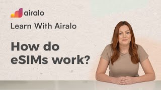 How do eSIMs work  Learn with Airalo [upl. by Harper]