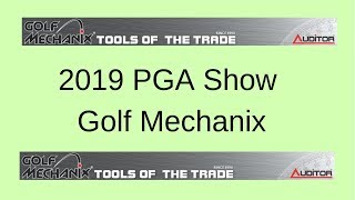 2019 PGA show  The Golf Mechanix [upl. by Aitel]