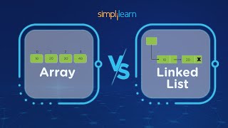 Array vs Linked List  Difference Between Arrays And Linked List  Data Structures  Simplilearn [upl. by Thrift294]