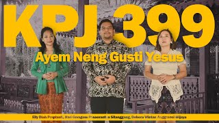 KIDUNG PASAMUAN JAWI 399  AYEM NENG GUSTI YESUS [upl. by Niuqaoj]