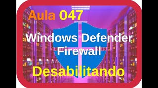 Curso de Windows 047  Desabilitar disable Windows Defender Firewall [upl. by Nikos]