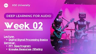 Deep Learning for Audio 2024 2 RU [upl. by Dagney265]