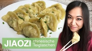 REZEPT Jiaozi  Gyoza  chinesische Dumplings und Teigtaschen [upl. by Kammerer]