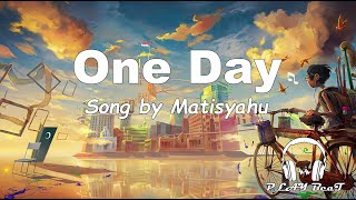 Matisyahu One Day lyrics [upl. by Bertle]