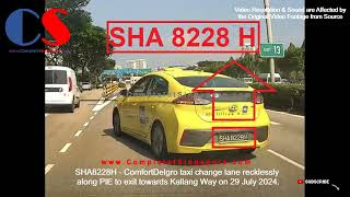 SHA8228H ComfortDelgro Taxi Change Lane Recklessly Along PIE To Exit Towards Kallang Way [upl. by Akeit]