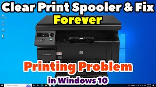 How To Clear Print Spooler And Fix Forever Printing Problem in Windows 10 PC or Laptop [upl. by Lourie]