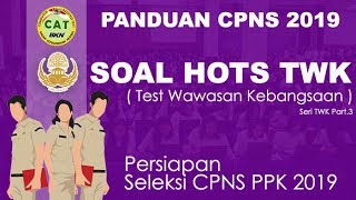 Soal HOTS TWK CPNS 2019 dan Pembahasan  Persiapan Test CPNS PPPK 2019  Part3 [upl. by Mitchell]