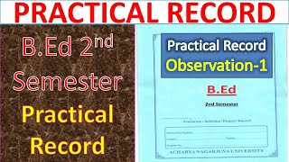 Observation 1 BEd 2nd Semester Practical Record II Acharya Nagarjuna University [upl. by Sheree]