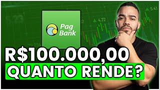 Quanto Rende 100 Mil no PagBank [upl. by Missi]