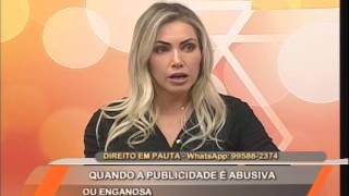 Direito em Pauta riscos da publicidade enganosa e abusiva [upl. by Denn826]