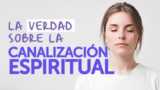 🔮¿Qué es una CANALIZACIÓN ESPIRITUAL ¡Descubre su Poder Ahora [upl. by Padgett]