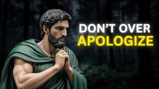 Are Apologies Holding You Back  The Stoic Method [upl. by Noskcaj]