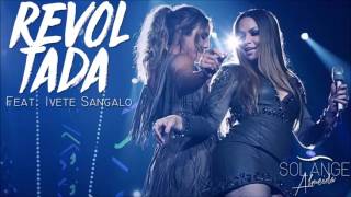 Revoltada  Solange Almeida feat Ivete Sangalo [upl. by Coyle509]