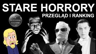 Przegląd starych horrorów Universala i ranking [upl. by Eniamor]