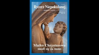 RYCERZ NIEPOKALANEJ  AUDIO  CZERWIEC 2021 [upl. by Eynenihc]