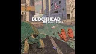 Blockhead  Its Raining Clouds [upl. by Posner]